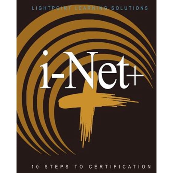 Pre-Owned i-Net+: 10 Steps to Certification, (Paperback)