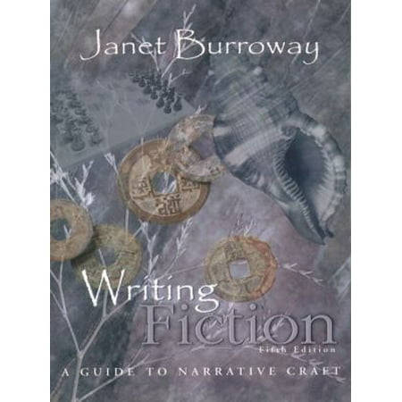 Writing Fiction: A Guide to Narrative Craft (5th Edition) [Paperback - Used]