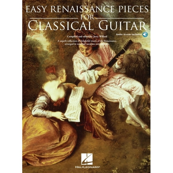 Easy Renaissance Pieces for Classical Guitar with Recordings of Performances Book/Online Audio, (Paperback)