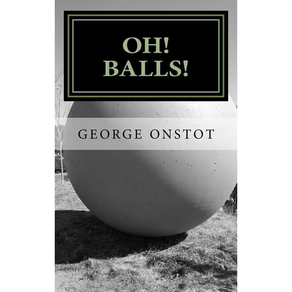 Oh! Balls! (Paperback)