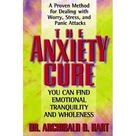The Anxiety Cure (Paperback) (Best Way To Cure Social Anxiety)