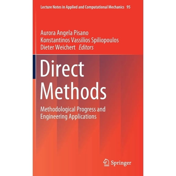 Lecture Notes in Applied and Computation Direct Methods: Methodological Progress and Engineering Applications, Book 95, (Hardcover)