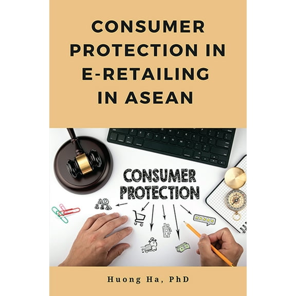 Consumer Protection in E-Retailing in ASEAN (Paperback)