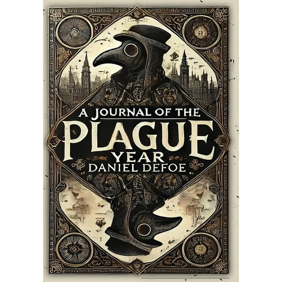 A Journal of the Plague Year (Collector's Edition) (Laminated Hardback with Jacket), (Hardcover)