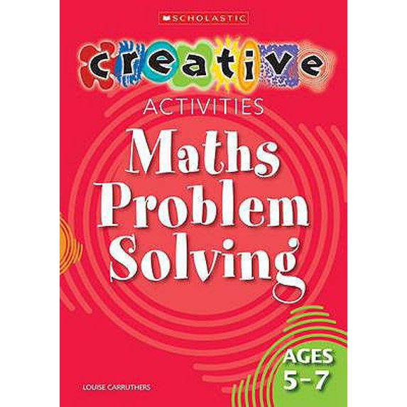 Pre-Owned Maths Problem Solving Ages 5-7 (Creative Activities For...) (Paperback) 043996556X 9780439965569