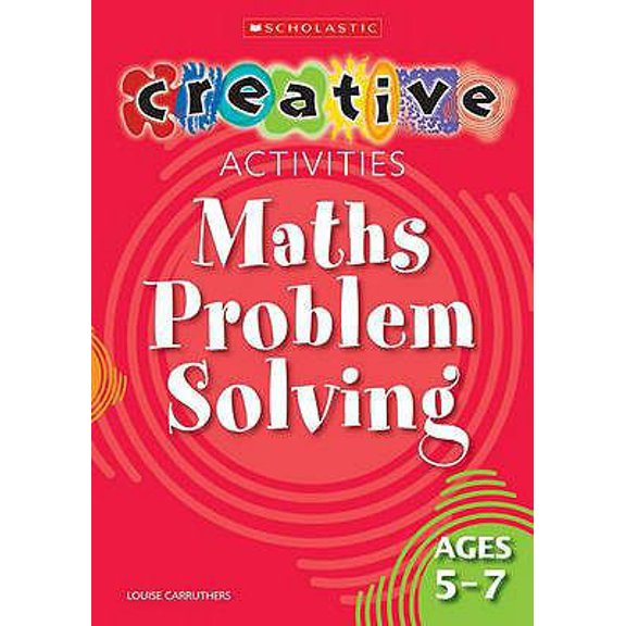 Pre-Owned Maths Problem Solving Ages 5-7 (Creative Activities For...) (Paperback) 043996556X 9780439965569