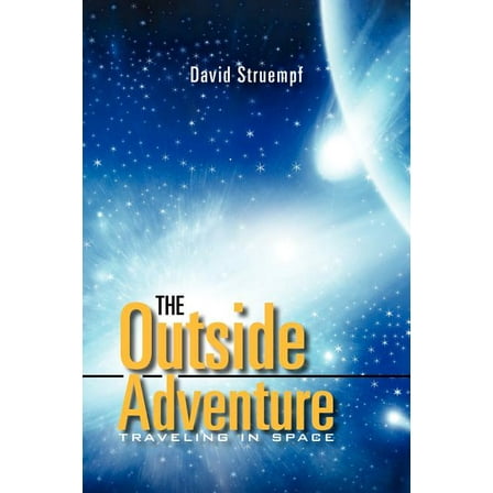 The Outside Adventure (Paperback)