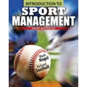 Introduction to Sport Management: Theory and Practice, Used [Paperback]