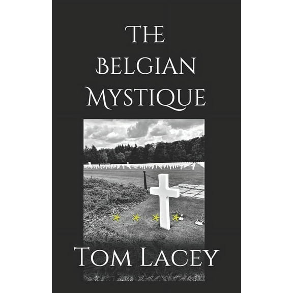The Belgian Mystique (Paperback)