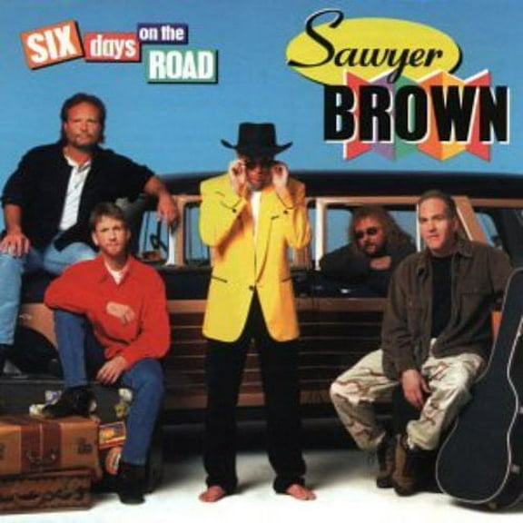 Sawyer Brown - Six Days on the Road - Music & Performance - CD