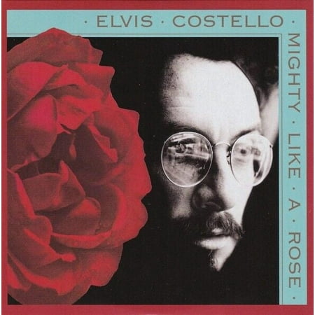 Mighty Like a Rose (CD) by Elvis Costello