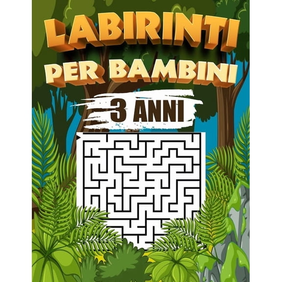 labirinti per bambini 3 anni : Libri di Attività Puzzle per Bambini, Libri Labirinti Bambini, Puzzle per Ragazzi (Paperback)