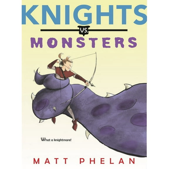 Knights vs. Monsters, (Paperback)