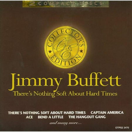 there's nothing soft about hard times