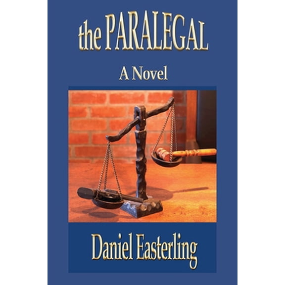 Pre-Owned The Paralegal: Second Edition (Paperback) 1463623836 9781463623838