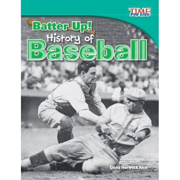 Pre-Owned Batter Up! History of Baseball (Paperback) 1433336790 9781433336799