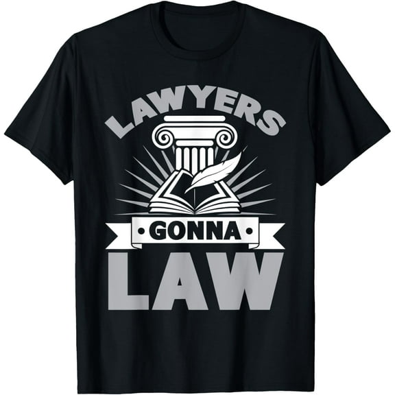 Lawyer Prosecuting Defense Criminal Attorney Trial Court T-Shirt
