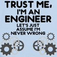 thumbnail image 2 of CafePress - Trust Me, I'm An Engineer Funny Body Suit - Baby Light Bodysuit, Size Newborn - 24 Months, 2 of 4