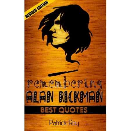 Alan Rickman: Remembering Alan Rickman - eBook