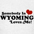 thumbnail image 3 of CafePress - Somebody In Wyoming Loves Me Kids Light T Shirt - Light T-Shirt Kids XS-XL, 3 of 4