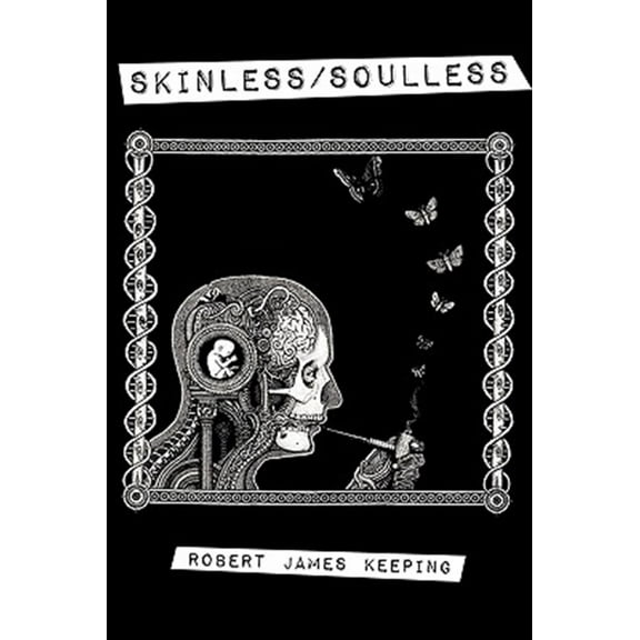 Skinless/Soulless (Paperback)