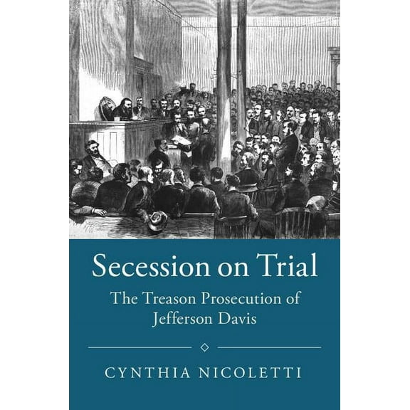Studies in Legal History Secession on Trial, (Paperback)