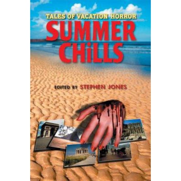 Pre-Owned Summer Chills: Tales of Vacation Horror (Paperback) 0786719869 9780786719860