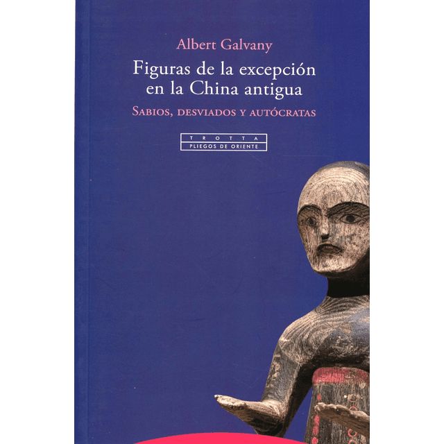 FIGURAS DE LA EXCEPCION EN LA CHINA ANTIGUA TROTTA Papel