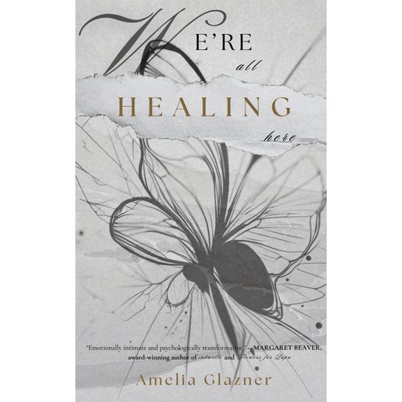 We're All Healing Here, (Paperback)