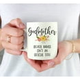 thumbnail image 3 of CTDream 11oz. Coffee Mug Gag Gift, Godmother Because Badass Isn't an Official Title, Floral Graphic, 1-Pack, 3 of 7