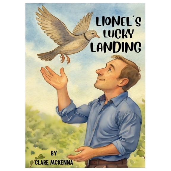 Lionel's Lucky Landing, (Hardcover)