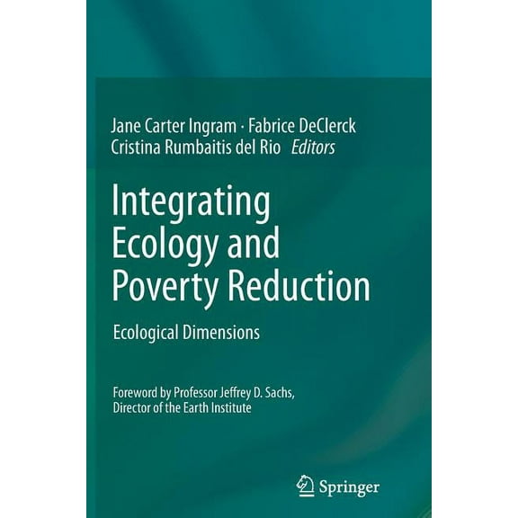 Integrating Ecology and Poverty Reduction: Ecological Dimensions, (Paperback)