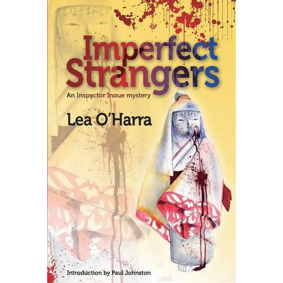Imperfect Strangers: An Inspector Inoue mystery, (Paperback)