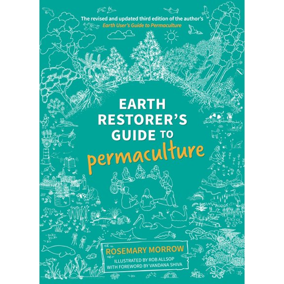 Earth Restorer's Guide to Permaculture, (Paperback)