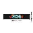 thumbnail image 3 of Colorful Design Happy Last Day School Banner Decorative Easy Setup for School Celebration Graduation Party Indoor Decoration, 3 of 8