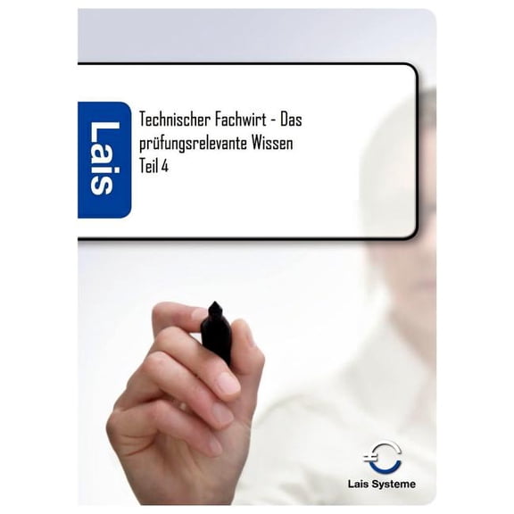 Technischer Fachwirt - Das prüfungsrelevante Wissen (Paperback)