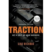 Pre-owned Traction : Get a Grip on Your Business, Paperback by Wickman, Gino, ISBN 1936661837, ISBN-13 9781936661831