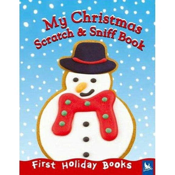 Pre-Owned My Christmas Scratch & Sniff Book (Board book) 0753457318 9780753457313