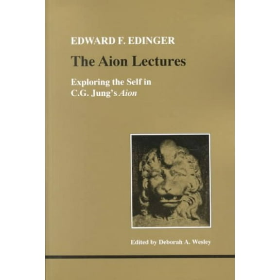 The Aion Lectures Edward F. Edinger (Paperback)