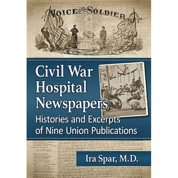 Civil War Hospital Newspapers