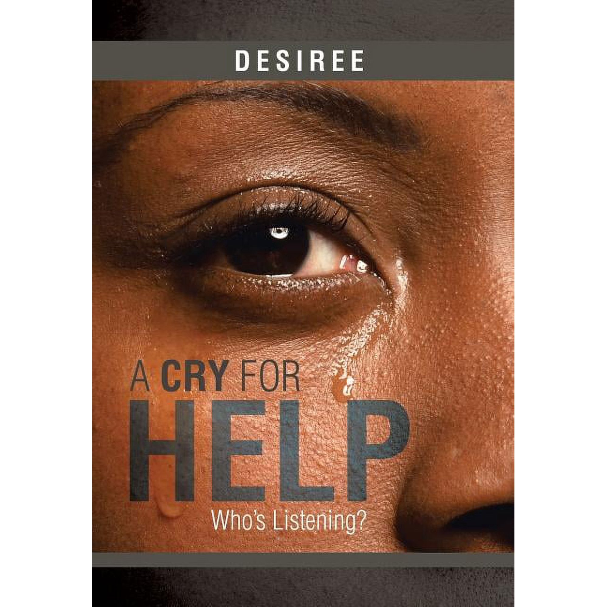 A Cry for Help: Who s Listening? (Hardcover)