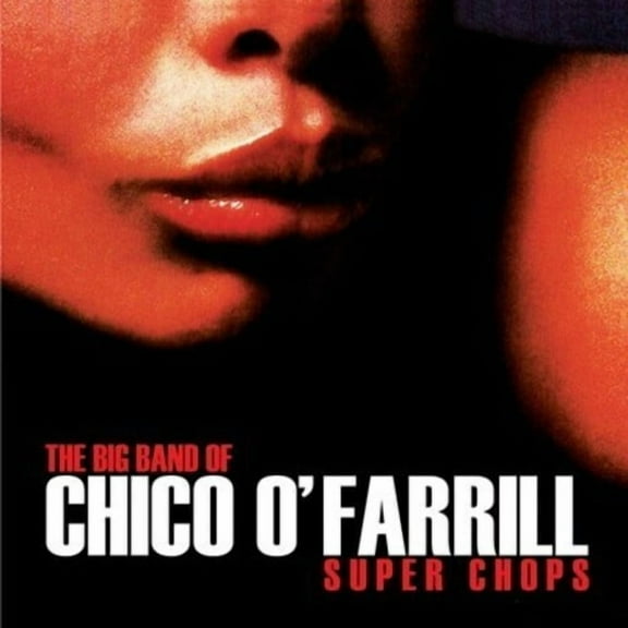 Chico O'Farrill - Super Chops - Jazz - CD
