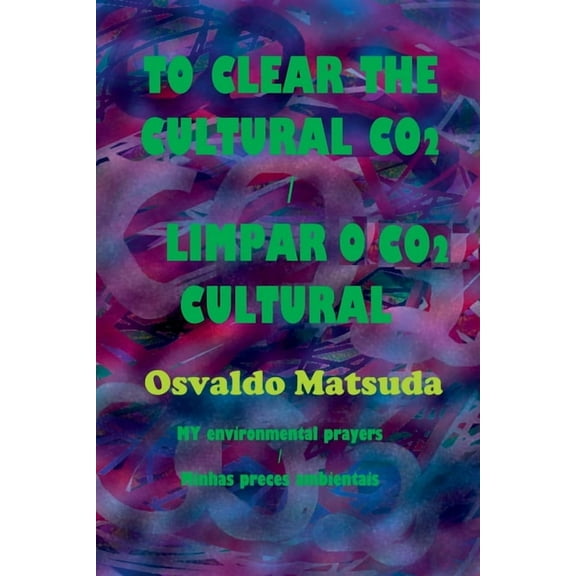 To Clear The Cultural Co2 / Limpar O Co2 Cultural, (Paperback)