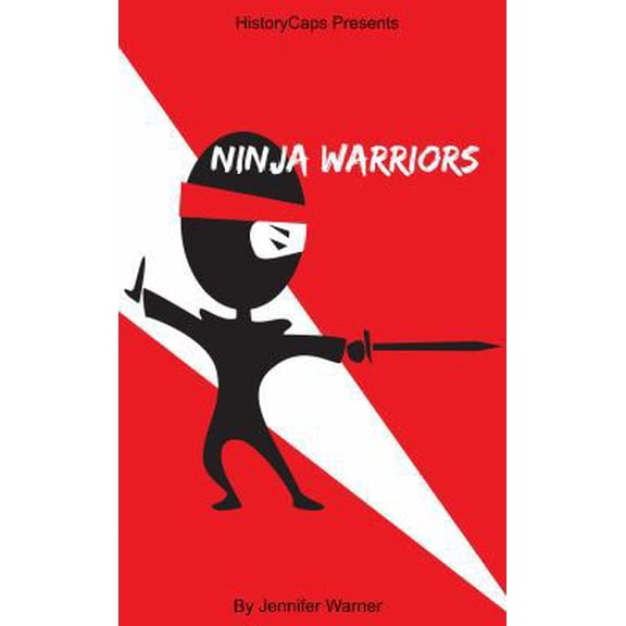 Pre-Owned Ninja Warrior: 10 Ninjas That Changed History (Paperback)