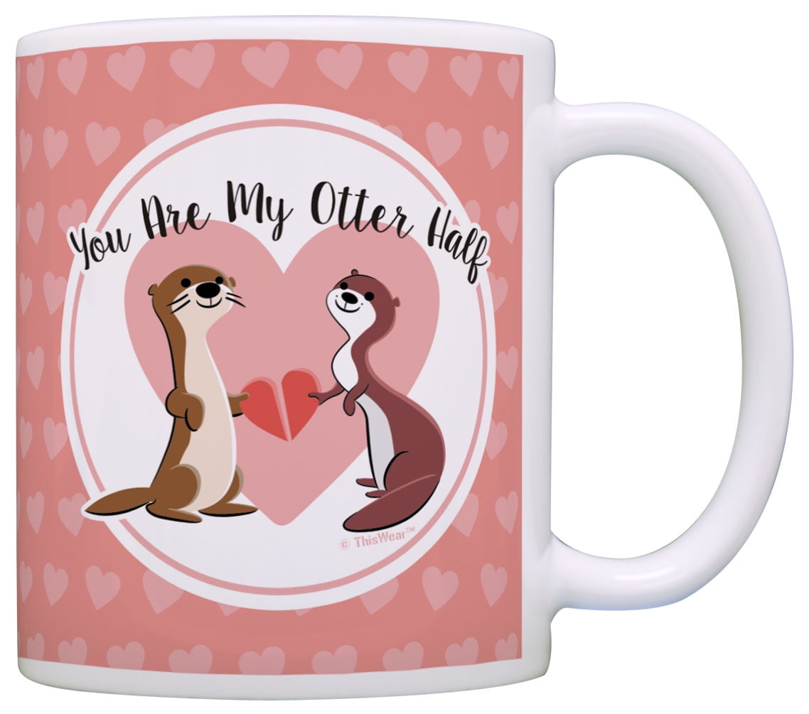 Coffee Mug Gift You Are My Otter Half White Ceramic 11 oz Gift Box Romantic Cute 