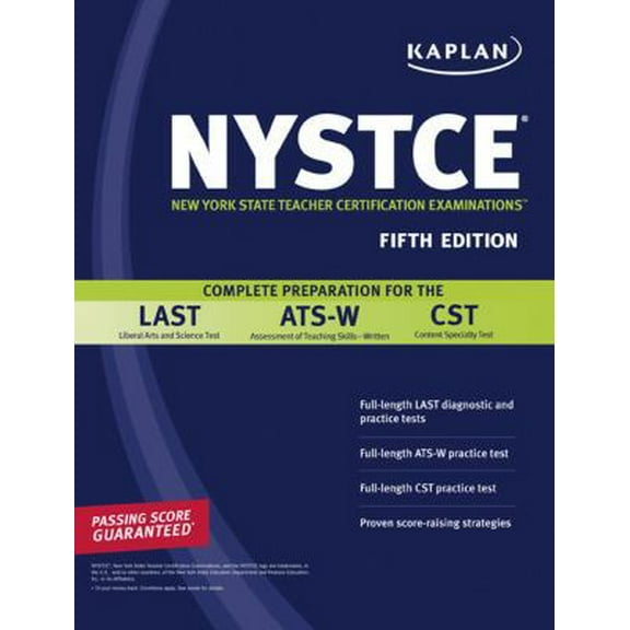 Pre-Owned Kaplan NYSTCE: Complete Preparation for the LAST, ATS-W & CST (Paperback) 1419552783 9781419552786