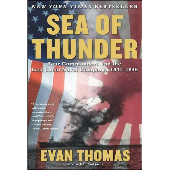 Sea of Thunder: Four Commanders and the Last Great Naval Campaign, 1941-1945, (Paperback)