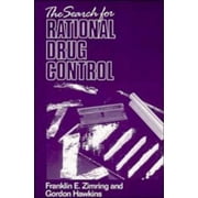 The Search for Rational Drug Control [Paperback - Used]