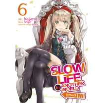 Slow Life in Another World (I Wish!) (Ma Slow Life in Another World (I Wish!) (Manga) Vol. 6, (Paperback)