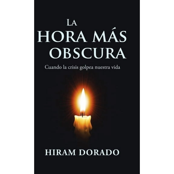 La Hora Más Obscura (Hardcover)